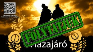 A közmédia leállította, de közösségi összefogással elkészülhetnek a Hazajáró hiányzó epizódjai